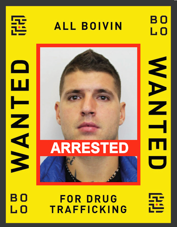 BOLO card: All Boivin — wanted for Drug trafficking