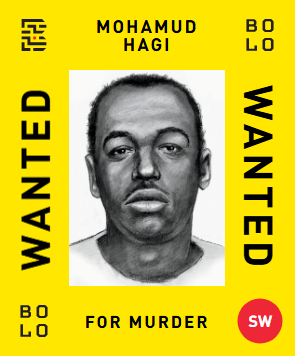 BOLO card: Mohamud Hagi — wanted for Murder