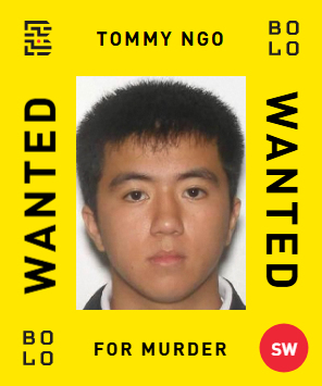 BOLO card: Tommy Ngo — wanted for Murder